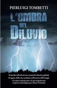L OMBRA DEL DILUVIO di Pierluigi Tombetti 2021 Indipendently Published