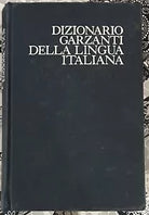 Dizionario Garzanti della lingua italiana XV Edizione di Aa vv