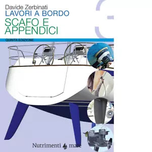 Lavori a bordo vol 3 di Davide Zerbinati