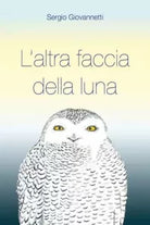 L altra faccia della luna di Sergio Giovannetti