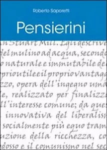 Pensierini di Roberto Saporetti, 2011, Youcanprint