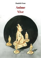 Anime Vive di Daniele Frau, 2019, Youcanprint