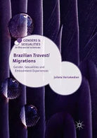 Brazilian Travesti Migrations