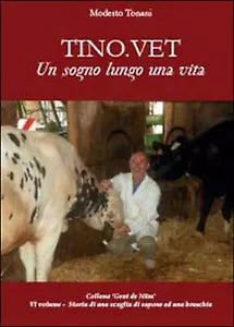 TINO.VET di Modesto Tonani, 2014, Youcanprint