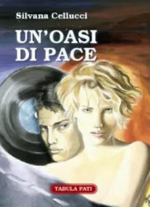 Un’oasi di pace di Silvana Cellucci, 2005, Tabula Fati