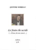 Lo Stato che uccide - Gennaro Borrelli, 2017, Youcanprint