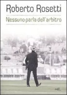 Nessuno parla dell arbitro