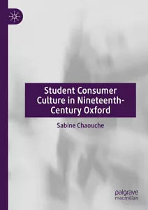 Student Consumer Culture In Nineteenth