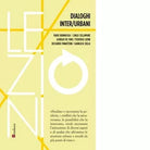 Dialoghi inter urbani di Fabio Benincasa