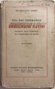 Vita del venerabile Domenico Savio di San Giovanni Bosco, 1934, Societa editrice