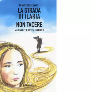 La strada di Ilaria