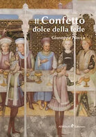 Il confetto, dolce della fede di Giuseppe Nocca, 2019, Youcanprint