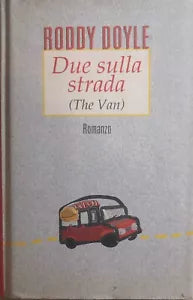 Due sulla strada di Roddy Doyle, 1996, Edizioni Cde Spa