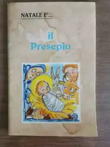 Natale e...il Presepio - A. Ravaglioli - Carroccio editore - 1994 - AR