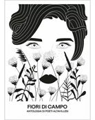 Fiori Di Campo.Antologia Di Poeti Altavillesi - M. Nigro, 2016, Ed. Magna Grecia