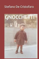 GNOCCHETTI di Stefano De Cristofaro