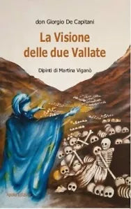 La visione delle due vallate di Giorgio De Capitani