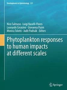 Phytoplankton responses to human impacts at different scales