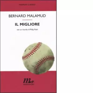 Il migliore di Bernard Malamud