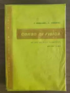 Corso di fisica - F. e G. Cennamo - Principato editore - 1973 - AR