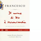 Il nome di Dio misericordia di Francesco