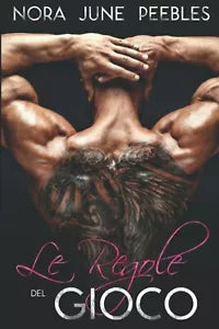 Le regole del gioco di Nora June Peebles