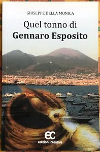 Quel tonno di Gennaro Esposito di Giuseppe Della Monica