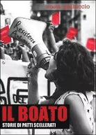 Il boato. Storie di patti scellerati di Enza Galluccio, 2013, Youcanprint