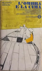 L ombra e la cima di Richard Mason, 1971, Mondadori