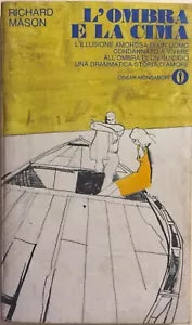 L ombra e la cima di Richard Mason, 1971, Mondadori