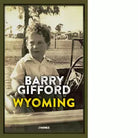 Wyoming di Barry Gifford