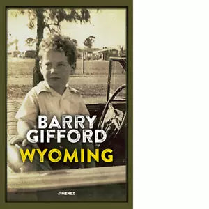 Wyoming di Barry Gifford