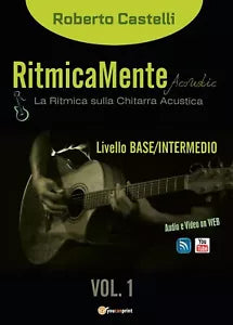 RitmicaMente Acoustic di Roberto Castelli, 2016, Youcanprint