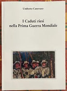 I caduti riesi nella Prima Guerra Mondiale L albo d oro del Ministero della Di