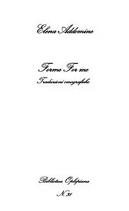 Forme For me. Traduzioni omografiche di Elena Addomine, 2018, In Riga Edizion