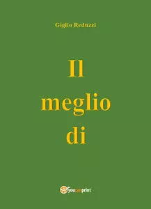 Il Meglio di di Giglio Reduzzi, 2020, Youcanprint