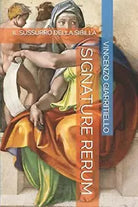 Signature Rerum Il Sussurro Della Sibilla di Vincenzo Giarritiello, 2018, Indi