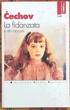 La fidanzata e altri racconti di Anton Pavlovic Cechov