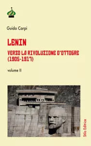 Lenin Verso la Rivoluzione d Ottobre