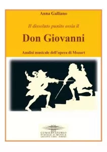 Don Giovanni Analisi musicale dell opera di Mozart di Anna Galliano