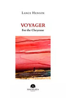 Voyager for the Cheyenne di Lance Henson, 2020, Mauna Kea