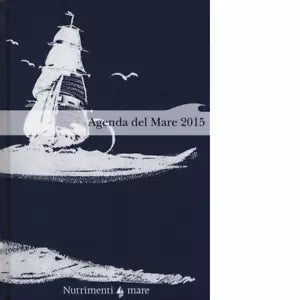 Agenda del mare 2015 di Carlo Romeo