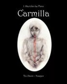 Carmilla - illustrazioni di Beatriz Martin Vidal di J. S. Le Fanu, 2010, Nuage