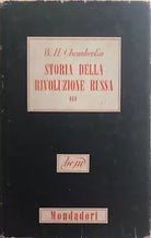 Storia della rivoluzione russa III di W.h. Chamberlin, 1955, Mondadori