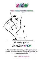 Il mito greco in chiave STEM. Metodo didattico innovativo, per far apprendere ai