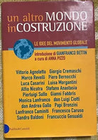 Un altro mondo in costruzione - Anna Pizzo - Baldini & Castoldi - 2002 - M