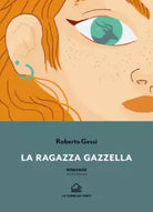 La ragazza gazzella di Roberto Gessi, 2020, La Torre Dei Venti