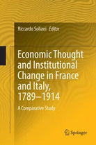 Economic Thought and Institutional Change in France and Italy
