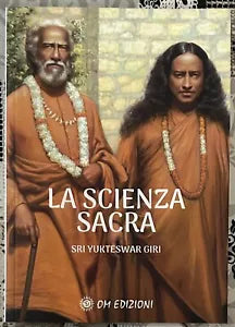 La scienza sacra di Swami Yukteswar Sri