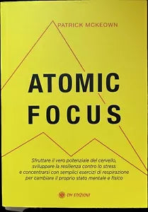 Atomic Focus Sfruttare il vero potenziale del cervello
